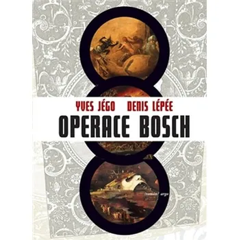 Operace Bosch - Denis Lépée, Yves Jégo