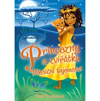 Princezny a zvířátka: Měsíční tajemství…