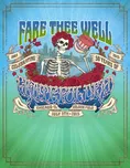 Fare Thee Well - Grateful Dead…