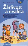 Žárlivost a rivalita - Danielle Dalloz