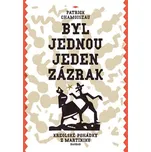 Byl jednou jeden zázrak: Kreolské…