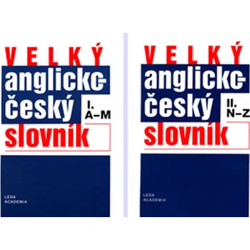 Slovník Velký anglicko-český slovník I. (A-M) / II. (N-Z) - Karel Hais, Břetislav Hodek