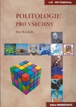 Politologie pro všechny - Petr Rožňák 