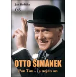 Otto Šimánek: Pan Tau... a nejen on -…