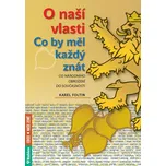 O naší vlasti: Co by měl každý znát -…
