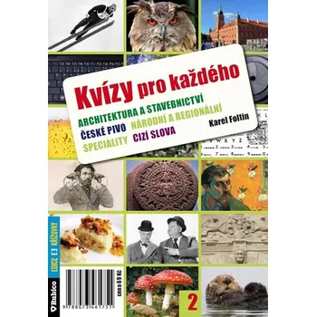 Kniha Kvízy pro každého 2 - Karel Foltin