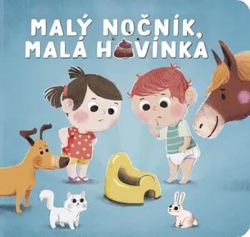 Bystrá hlava Malý nočník, malá hovínka - Svojtka & Co.