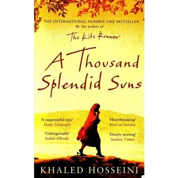 A Thousand Splendid Suns - Khaled…