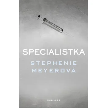 Specialistka - Stephenie Meyerová