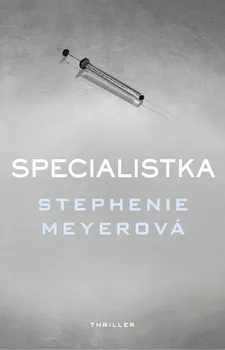 Specialistka - Stephenie Meyerová