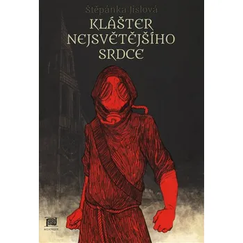 Klášter Nejsvětějšího srdce - Štěpánka…