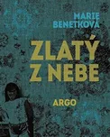 Zlatý z nebe - Marie Benetková (2017,…