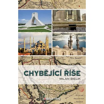 Chybějící říše - Milan Bielik