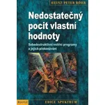 Nedostatečný pocit vlastní hodnoty -…