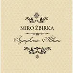 Symphonic Album - Miro Žbirka