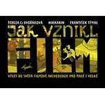 Jak vznikl film: Výlet do světa filmové…
