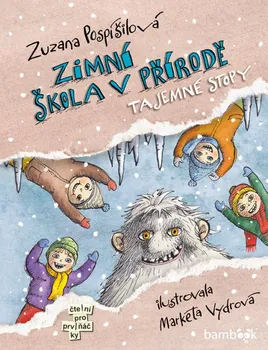 První čtění Zimní škola v přírodě: Tajemné stopy - Zuzana Pospíšilová, Markéta Vydrová 