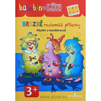 Hrozně roztomilé příšerky (Myslet a kombinovat)