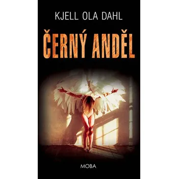Kniha Černý anděl - Kjell Ola Dahl
