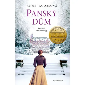 Panský dům: Počátek rodinné ságy - Anne…
