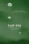Clay-Eva: ve vzpomínkách radisty…