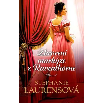 Zkrocení markýze z Raventhorne -…