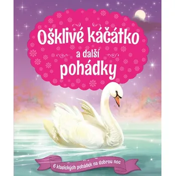 Pohádka Ošklivé káčátko a další pohádky - Svojtka & Co.