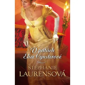 V patách Elize Cynsterové - Stephanie…