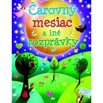 Čarovný mesiac a iné rozprávky - Nicola Baxterová (SK)