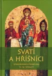 Svatí a hříšníci: Staroruská literatura…