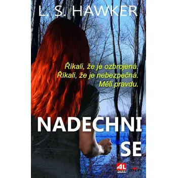 Nadechni se - L. S. Hawker