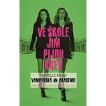 Vampýrská akademie 1 (Filmové vydání) -…