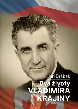 Literární biografie Dva životy Vladimíra Krajiny - Jan Drábek