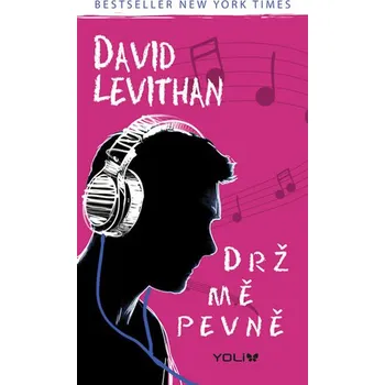 Drž mě pevně - David Levithan