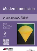 Moderní medicína: Prevence nebo léčba? - Richard Rokyta, Cyril Höschl