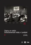 Zápisy ze schůzí československé vlády v…