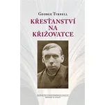 Křesťanství na křižovatce - George…