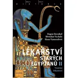 Lékařství starých Egypťanů II: Vnitřní…