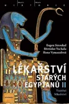 Lékařství starých Egypťanů II: Vnitřní…