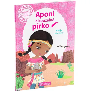 Aponi a kouzelné pírko - Nadja, Julie Camel