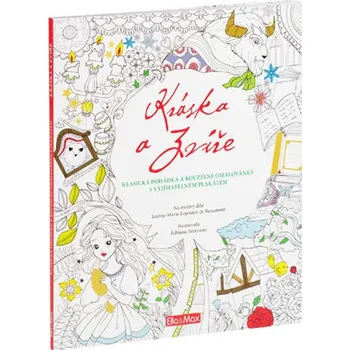 Pohádka Kráska a zvíře: Klasická pohádka a kouzelné omalovánky - Ella & Max