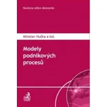 Modely podnikových procesů - Miroslav Hučka