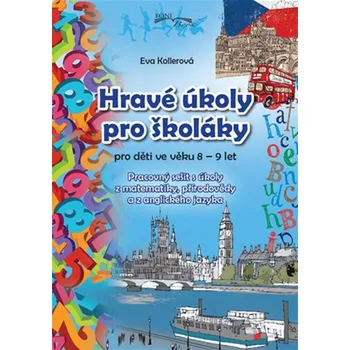 Bystrá hlava Hravé úkoly pro školáky 8-9 - Eva Kollerová (2016, brožovaná)