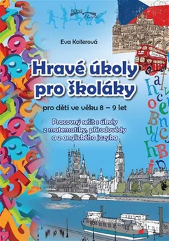 Bystrá hlava Hravé úkoly pro školáky 8-9 - Eva Kollerová (2016, brožovaná)