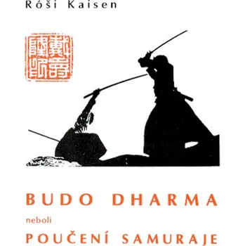 Budo Dharma - Róši Kaisen