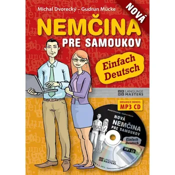 Německý jazyk Nová nemčina pre samoukov + CD - Michal Dvorecký