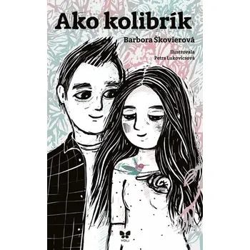 Kniha Ako kolibrík - Barbora Škovierová (E-Kniha)