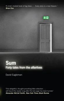 Cizojazyčná kniha Sum: Forty Tales from the Afterlives - David Eagleman (EN)