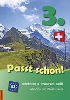 Passt schon! 3: Němčina pro střední školy (Učebnice a pracovní sešit) - Doris Dusilová, Vladimíra Kolocová, Thomas Haupenthal (2016, brožovaná)