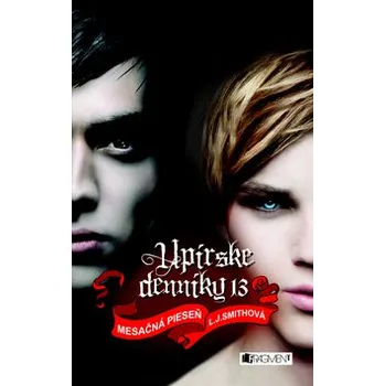 Upírske denníky 13: Mesačná pieseň - L. J. Smith
